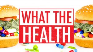 documentaire what the health
